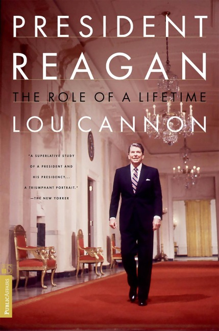 President Reagan: The Role of a Lifetime