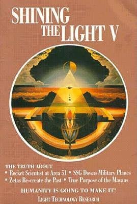 Shining the Light V5: Humanity Is Going to Make It!