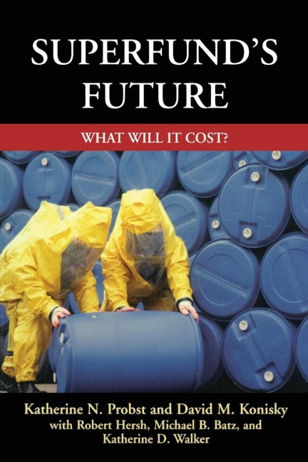 Superfunds Future: What Will It Cost