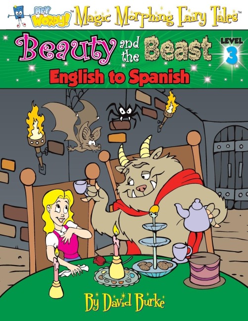 BEAUTY AND THE BEAST: English to Spanish, Level 3