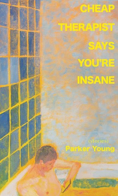 Cheap Therapist Says Youre Insane
