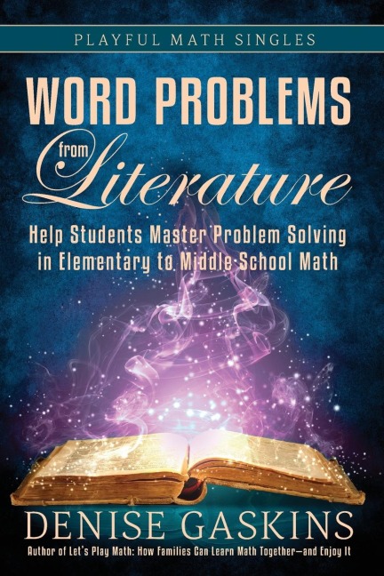 Word Problems from Literature: Help Students Master Problem Solving in Elementary to Middle School Math