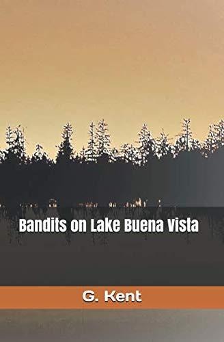 Bandits on Lake Buena Vista