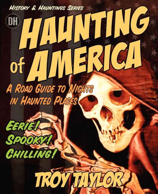 The Haunting of America: Ghosts & Legends of Americas Haunted Past
