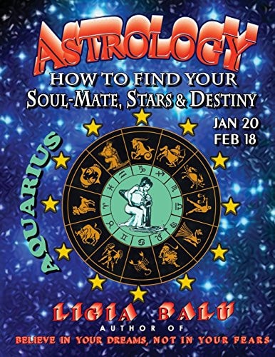 ASTROLOGY - How to Find Your Soul-Mate, Stars and Destiny - Aquarius Jan 20 - Feb 18