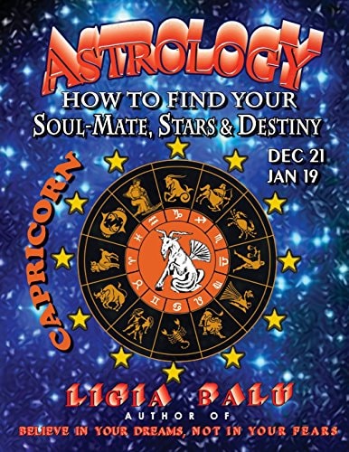 ASTROLOGY - How to Find Your Soul-Mate, Stars and Destiny - Capricorn Dec 21 - Jan 19