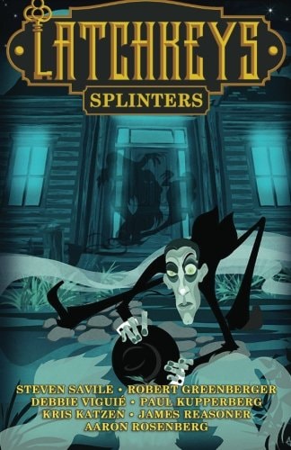 Latchkeys Splinters