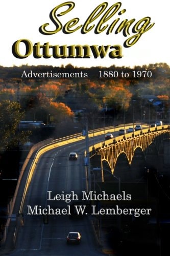 Selling Ottumwa Advertisements 1880 to 1970