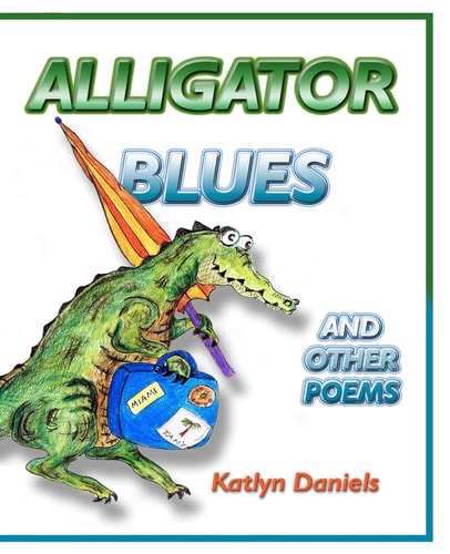 Alligator Blues And Other Poems