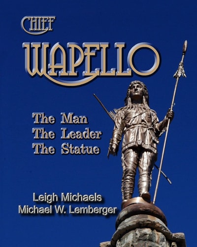 Chief Wapello The Man, the Leader, the Statue