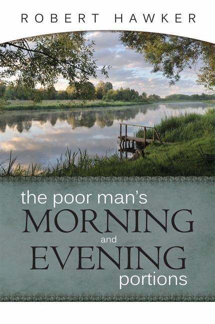 The Poor Mans Morning and Evening Portions