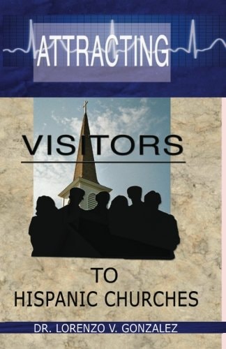 Attracting Visitors to Hispanic Churches