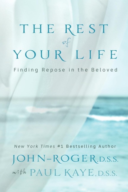 The Rest of Your Life: Finding Repose in the Beloved [With CD]