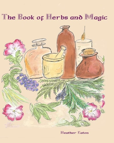 The Book of Herbs And Magic