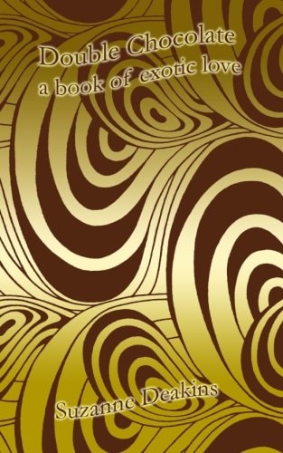 Double Chocolate A Book of Exotic Love