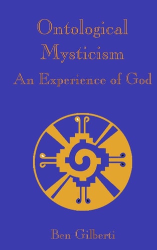 Ontological Mysticism An Experience of God