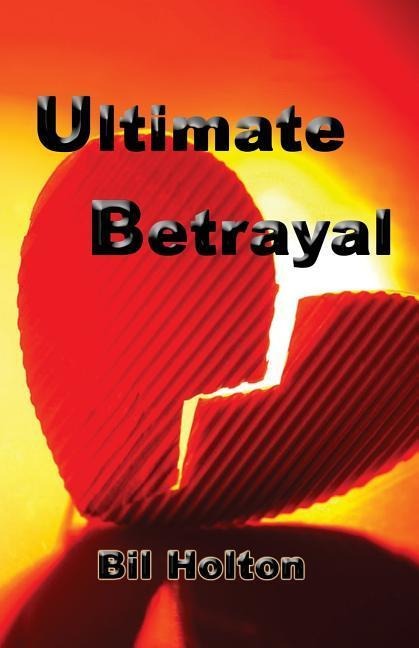 Ultimate Betrayal