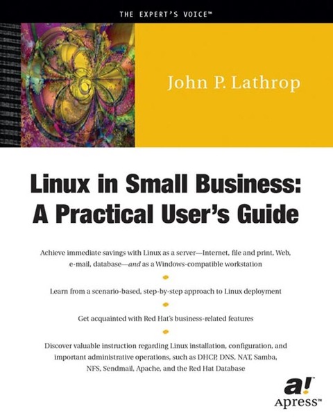 Linux in Small Business: A Practical User's Guide