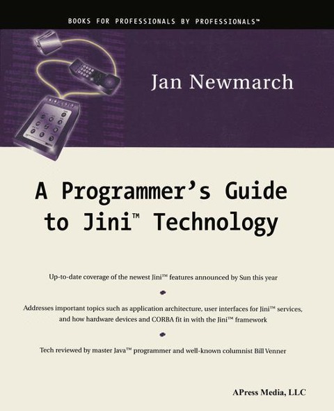 A Programmers Guide to Jini Technology