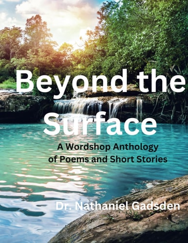 Beyond the Surface A Wordshop Anthology of Poems and Short Stories