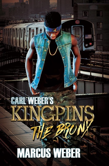 Carl Webers Kingpins: The Bronx
