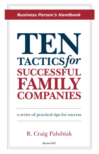 Ten Tactics for Successful Family Companies (Revised 2021) The Business Person's Handbook