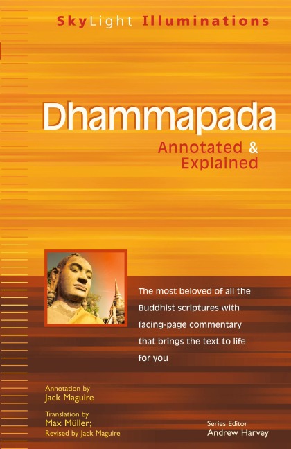Dhammapada: Annotated & Explained