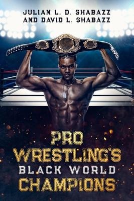 Pro Wrestlings Black World Champions