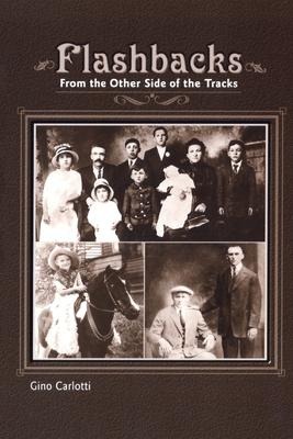 Flashbacks: From the Other Side of the Tracks (Growing Up Italian-American)