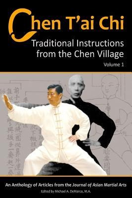 Chen Tai Chi, Vol. 1: Traditional Instructions from the Chen Village