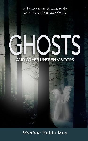 Ghosts: And Other Unseen Visitors