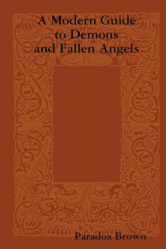 A Modern Guide To Demons And Fallen Angels