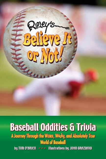 Ripleys Believe It or Not! Baseball Oddities & Trivia