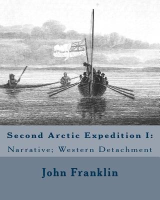 Second Arctic Expedition I: Narrative; Western Detachment