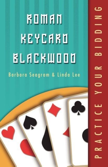 Practice Your Bidding Series: Rkcb