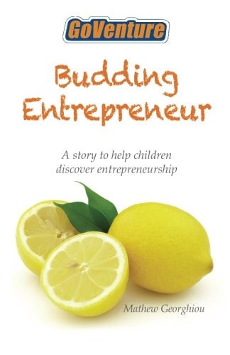 Budding Entrepreneur Budding Entrepreneur Is a Story to Help Children Discover Entrepreneurship