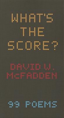 Whats the Score?: 99 Poems