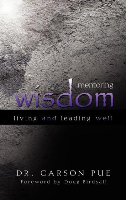 Mentoring Wisdom: Living and Leading Well