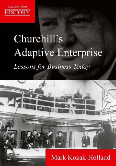 Churchills Adaptive Enterprise: Lessons for Business Today