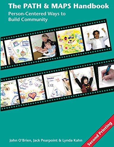 The PATH and MAPS Handbook Person-Centered Ways to Build Community