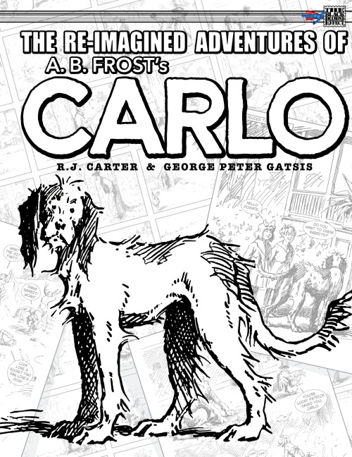 The Re-Imagined Adventures of A.B. Frosts Carlo