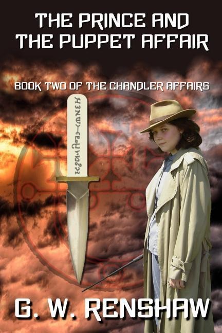 The Prince and the Puppet Affair: Book Two of The Chandler Affairs
