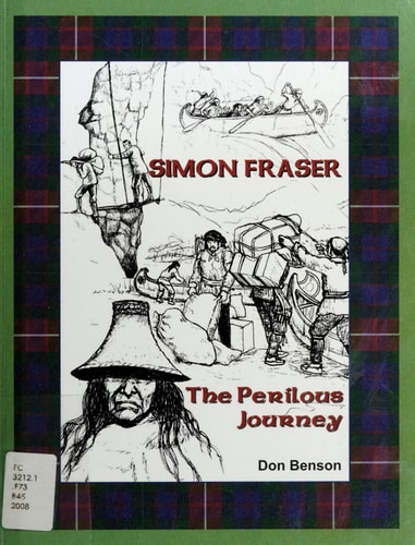 Simon Fraser The Perilous Journey