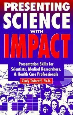 Presenting Science with Impact