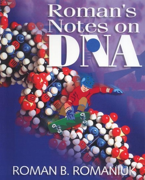 Romans Notes on DNA