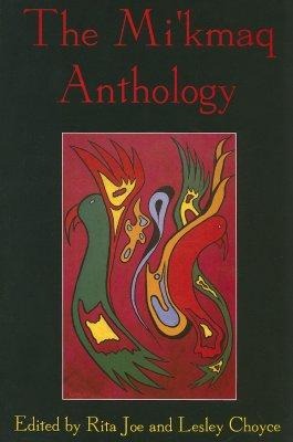The Mikmaq Anthology