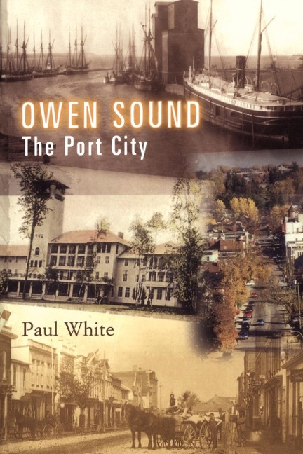 Owen Sound: The Port City