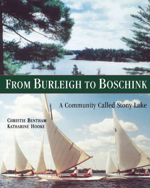 From Burleigh to Boschink: A Community Called Stony Lake