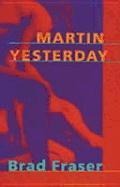 Martin Yesterday
