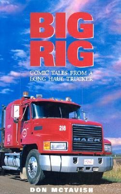 Big Rig: Comic Tales from a Long Haul Trucker